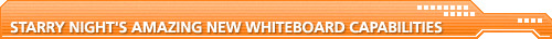 Starry Night's Amazing New Capabilities for SMART Board™ Interactive Whiteboards